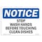 Signmission OSHA Sign, Stop Wash Hands Before Touching Clean Dishes, 10in X 7in Decal, 7" W, 10" L, Landscape OS-NS-D-710-L-18488 - alternate 1